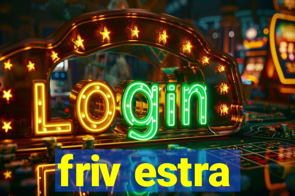 friv estra